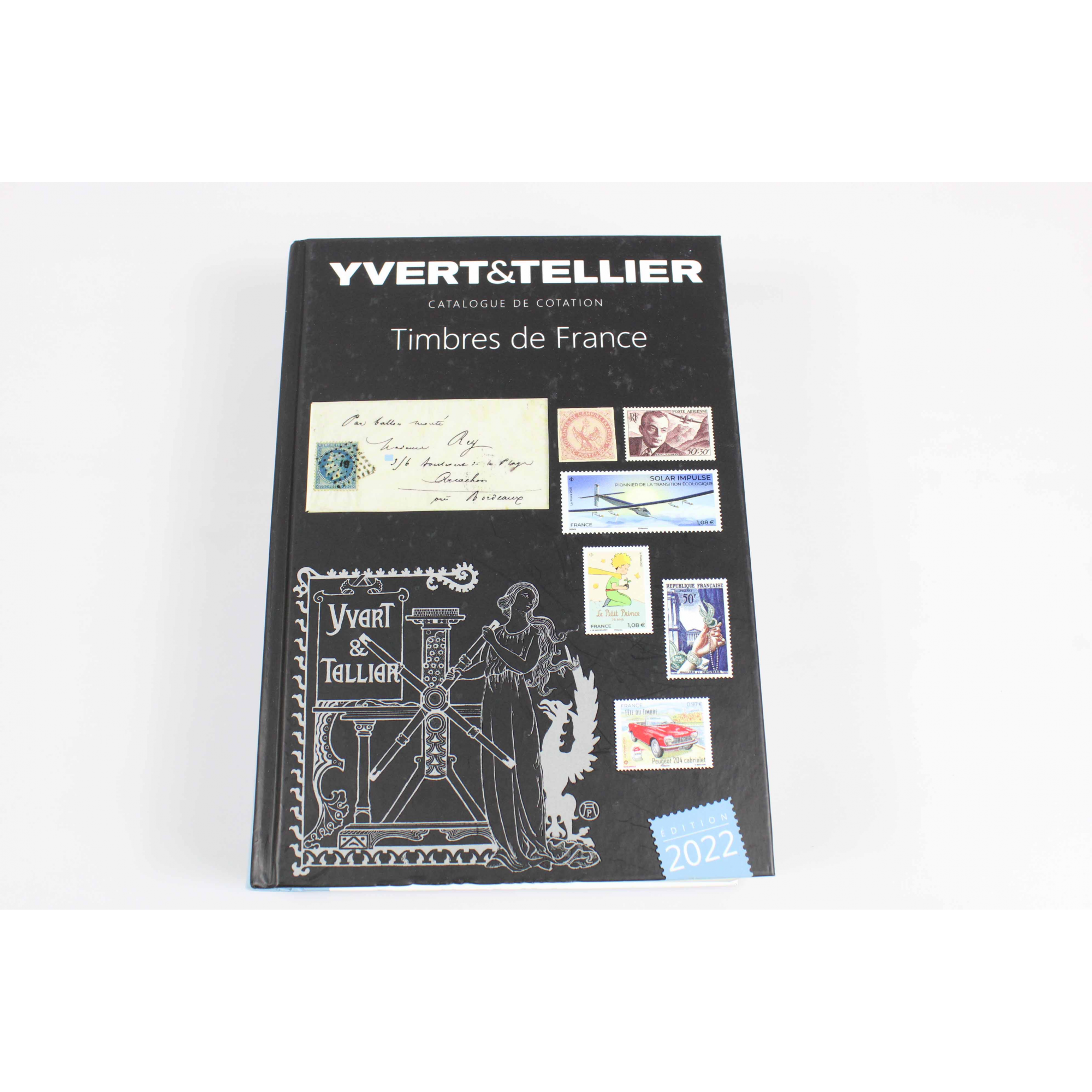 CATALOGUE DE COTATION YVERT ET TELLIER EDITION 2022 TIMBRES DE FRANCE