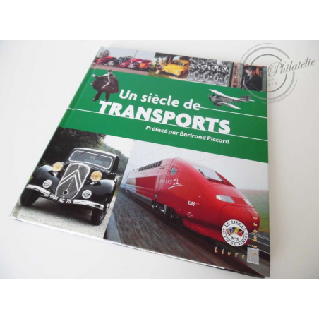 LE LIVRE DES TIMBRES UN SIECLE DE TRANSPORTS 2002