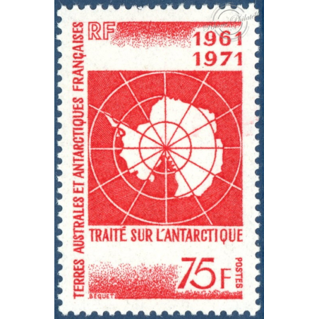 TAAF N° 39 ANNIVERSAIRE TRAITE ANTARCTIQUE TIMBRE NEUF SANS CHARNIERE 1971