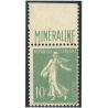 FRANCE N°188A 10c VERT SEMEUSE MINÉRALINE TIMBRE NEUF** SIGNÉ BRUN COTE 750€ FRANCE N°188A 10c VERT SEMEUSE MINÉRALINE TIMBRE NEUF** SIGNÉ BRUN COTE 750€