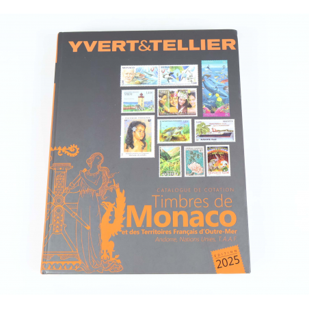 CATALOGUE DE COTATION Y&T 2025 TIMBRES DE MONACO ET DES TOM ANGLES ABÎMÉS