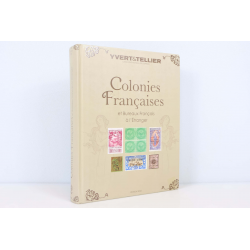 CATALOGUE DE COTATION YVERT ET TELLIER EDITION 2022, TIMBRES COLONIES FRANCAISES