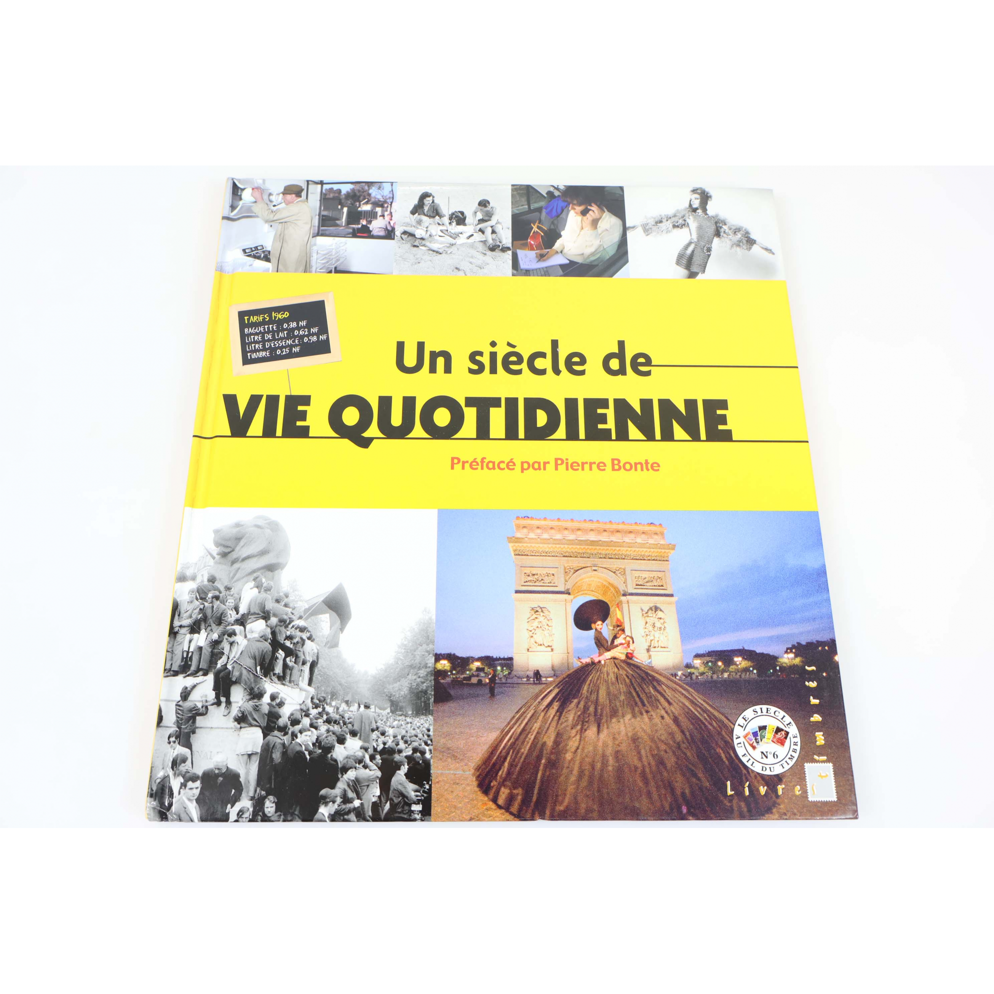 FRANCE LIVRE DES TIMBRES " UN SIÈCLE DE VIE QUOTIDIENNE" 2002 TRÈS BONNE QUALITÉ