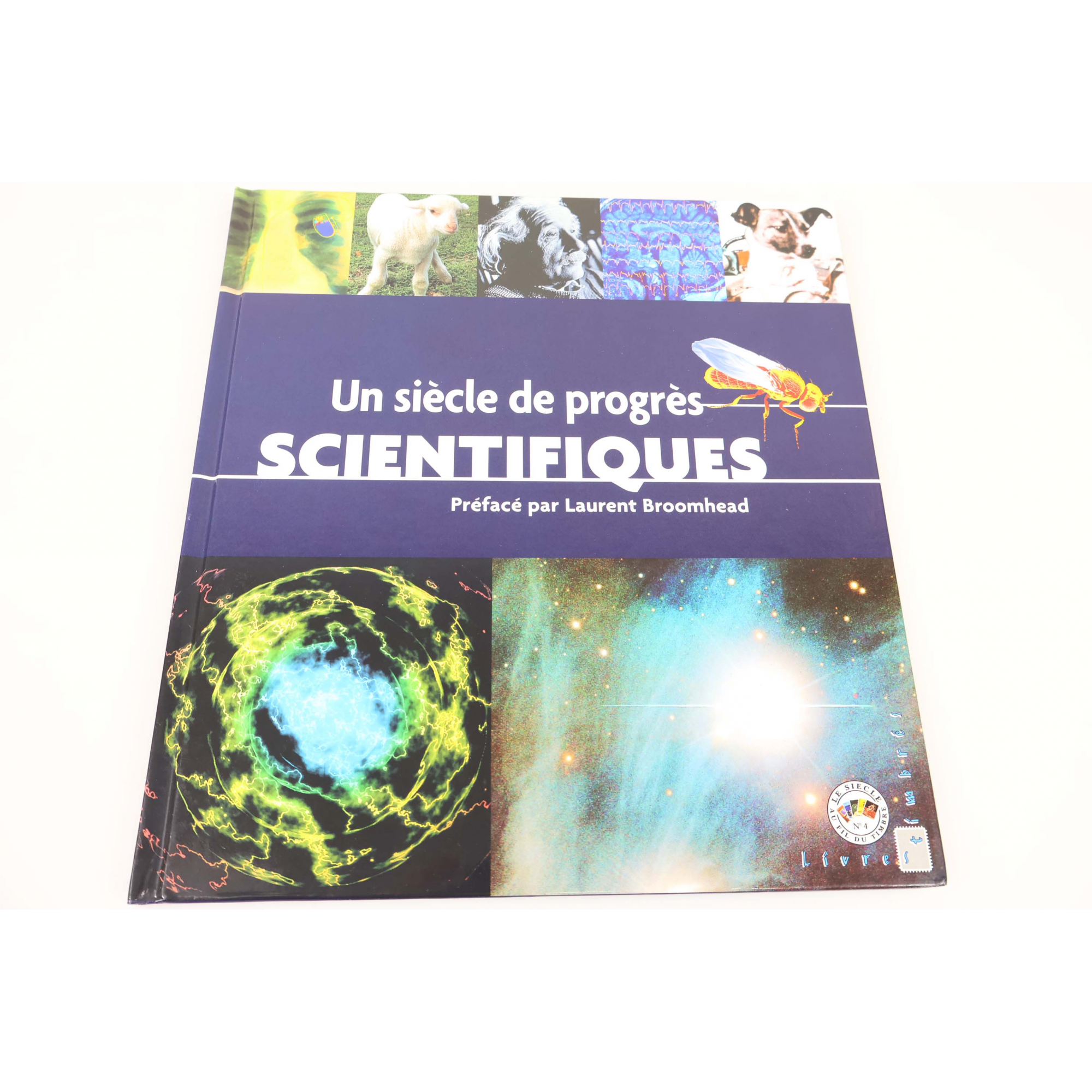 FRANCE, LE LIVRE DES TIMBRES " UN SIÈCLE DE PROGRÈS SCIENTIFIQUES " ANNÉE 2001