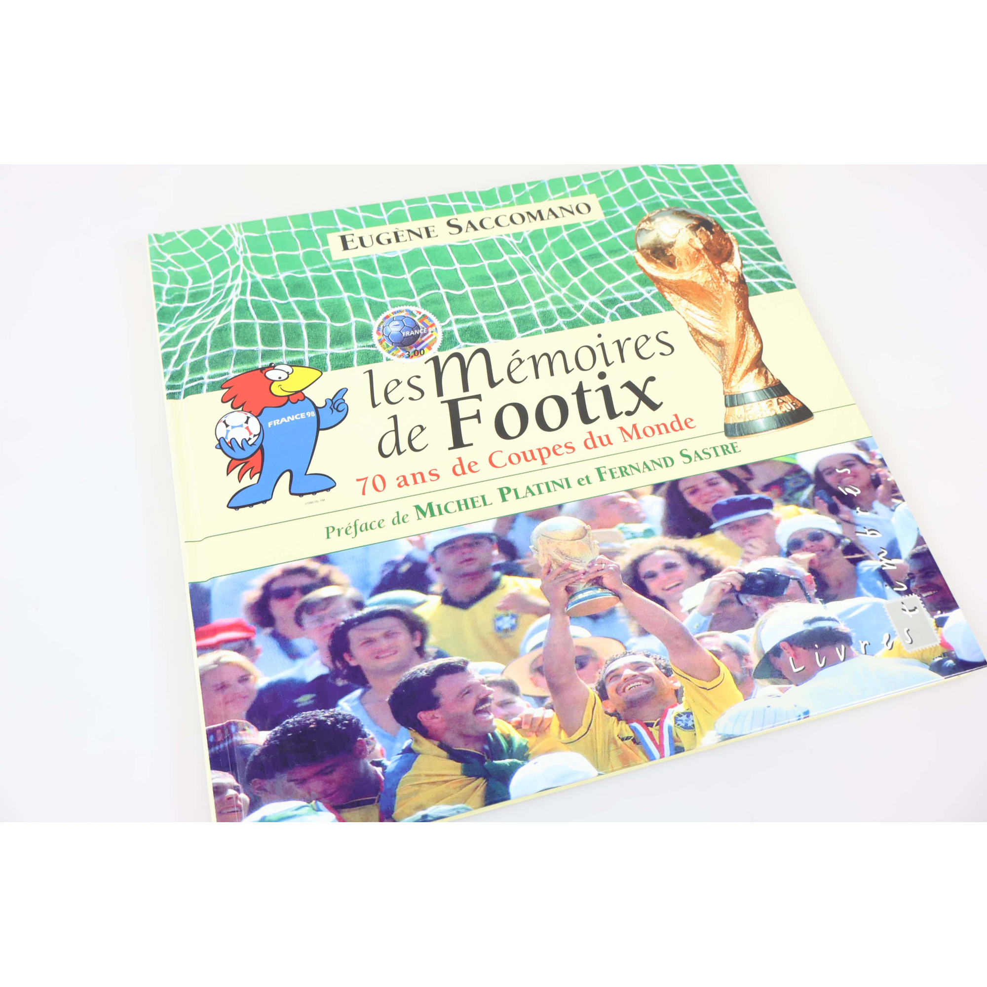 FRANCE, LIVRE DES TIMBRES "LES MÉMOIRES DE FOOTIX : 70 ANS DE COUPES DU MONDE"