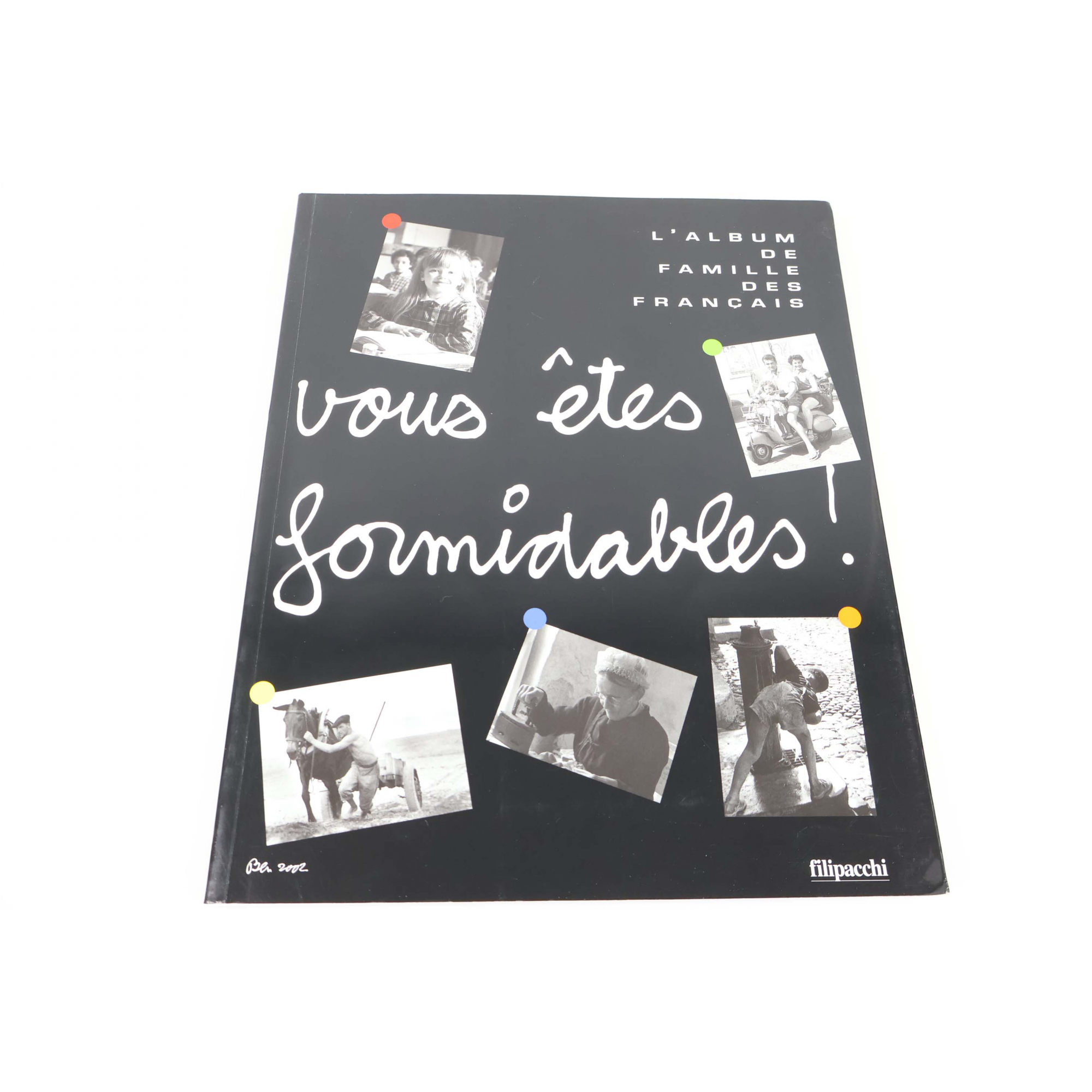 LIVRE DES TIMBRES FRANCE " VOUS ETES FORMIDABLES - VIE QUOTIDIENNE" ANNÉE 2002