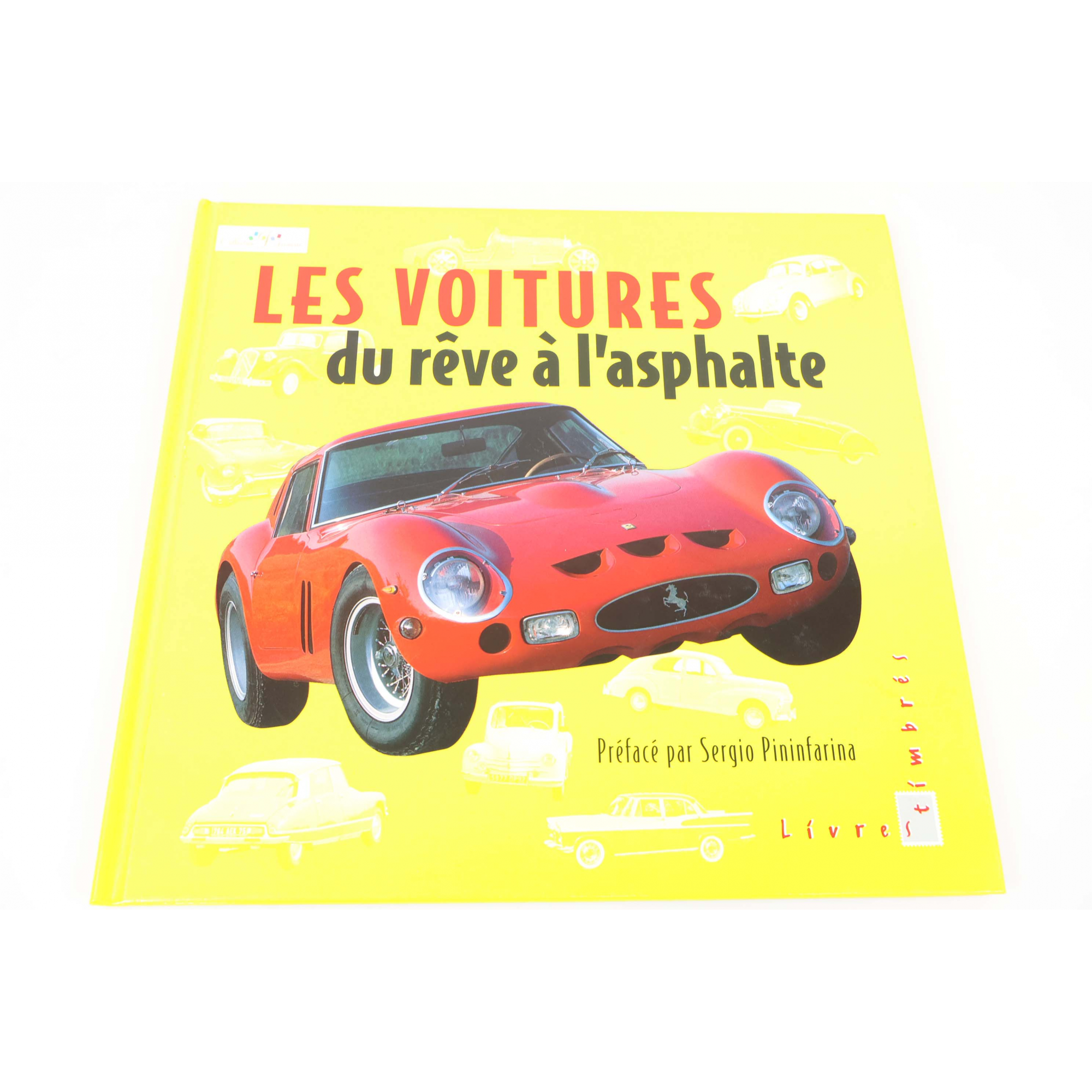 FRANCE, LIVRE DES TIMBRES "LES VOITURES DU RÊVE Á L'ASPHALTE" COLL JEUNESSE 2000