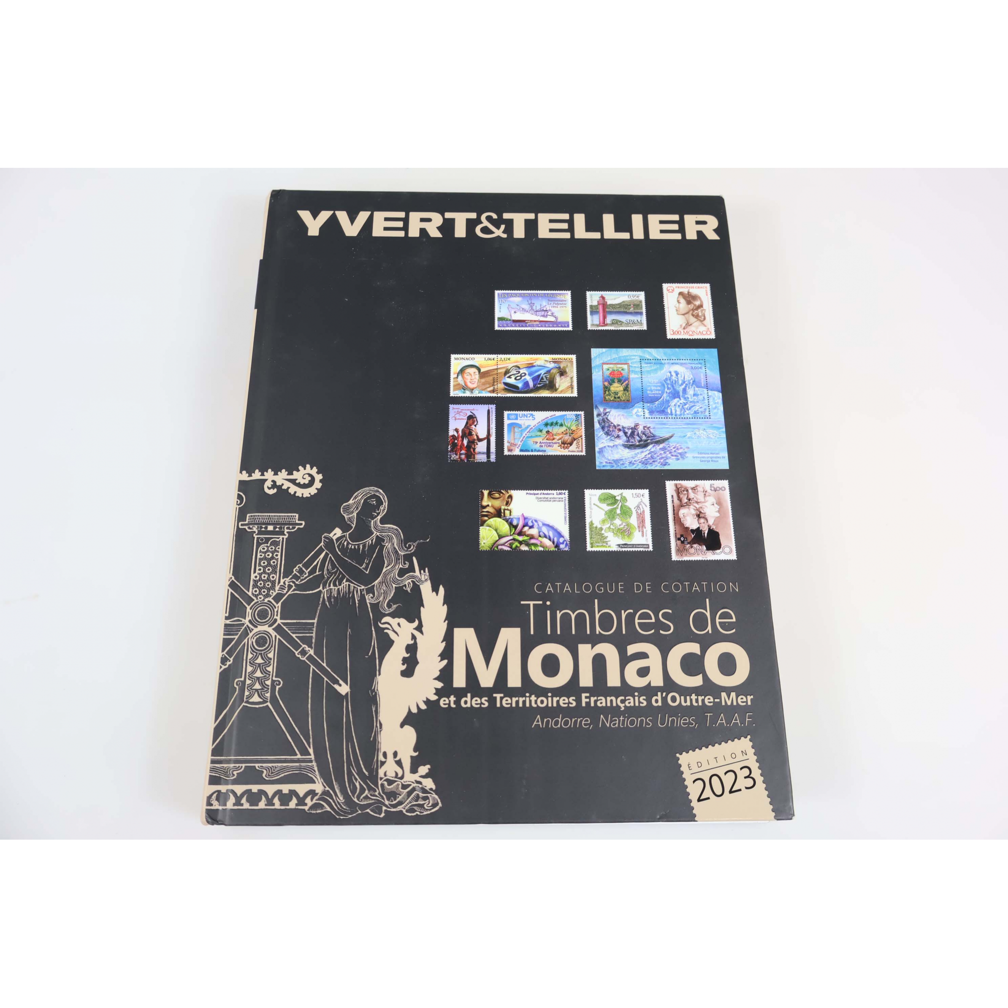 CATALOGUE DE COTATION YVERT ET TELLIER ÉDITION 2023, TIMBRES DE MONACO ET DES TOM