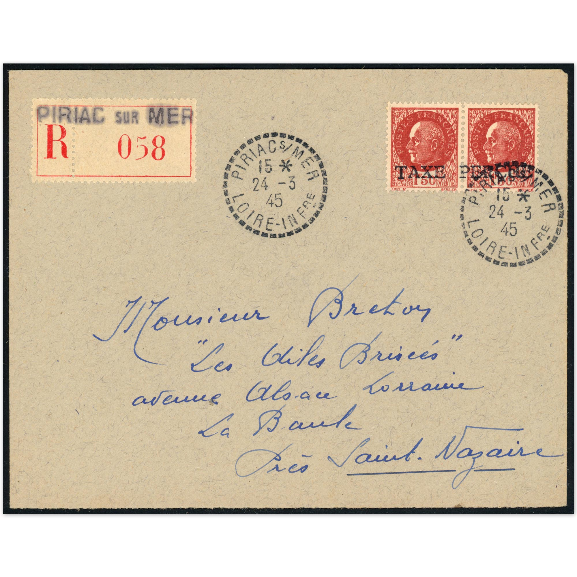 ENVELOPPE DE 1945 "TAXE PERCUE" AVEC TAMPON 1ER JOUR PIRIAC PAIRE PETAIN 1f50