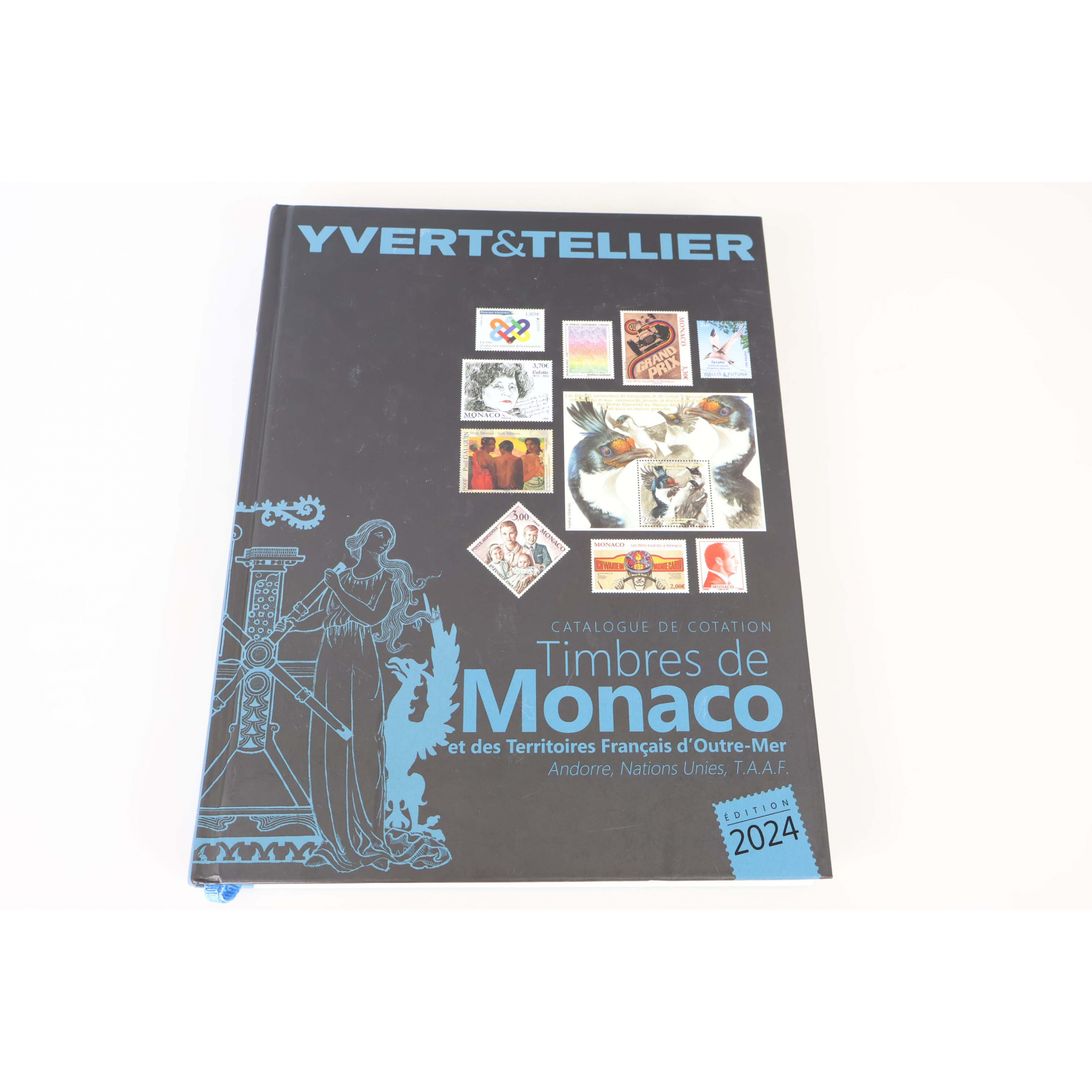 CATALOGUE DE COTATION ÉDITION 2024 YVERT ET TELLIER, TIMBRES DE MONACO ET DES TOM