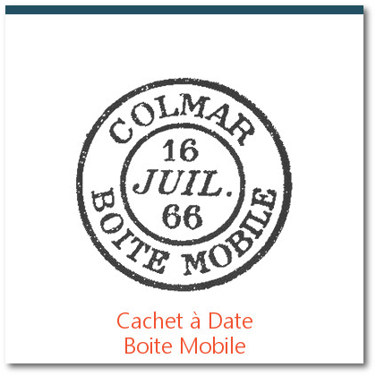 cachet à date de Boite Mobile, oblitération des premiers timbres français